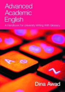 This is a book cover titled "Advanced Academic English" by Dina Awad, featuring a close-up of orange and red laptop keys with letters and numbers.