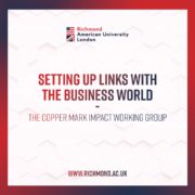 The Copper Mark Impact Working Group at Richmond American University London is establishing connections with the business world.