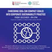 This is an event poster for "Embedding SDGs (UN Compact Goals) into Corporate Sustainability Practice," taking place at Richmond American University, London.
